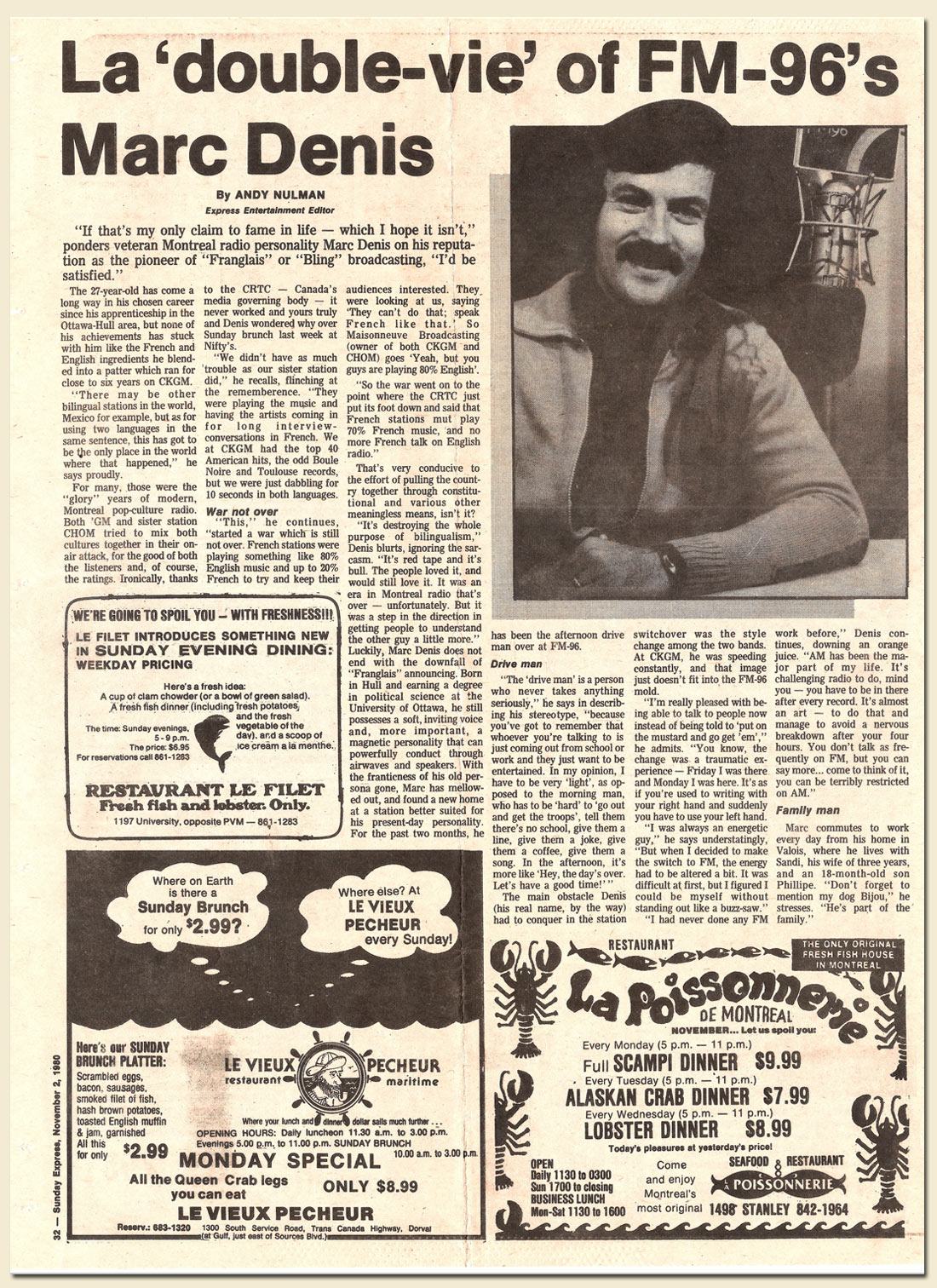 During the Eighties, Marc Denis takes over PM Drive at CJFM FM 96 Montreal.