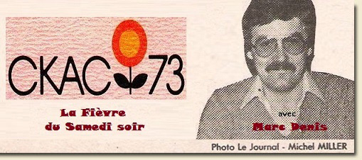 CKAC, La Fivre du Samedi soir avec Marc Denis 1982-1983.