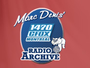 Marc Denis' 1470 CFOX Montreal Radio Archive